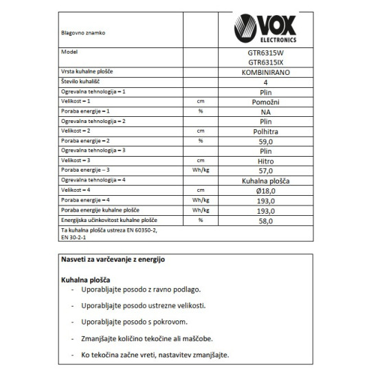 VOX kombinirani štedilnik GTR 6315W (3x plin, 1x elektrika) VOX kombinirani štedilnik GTR 6315W (3x plin, 1x elektrika)